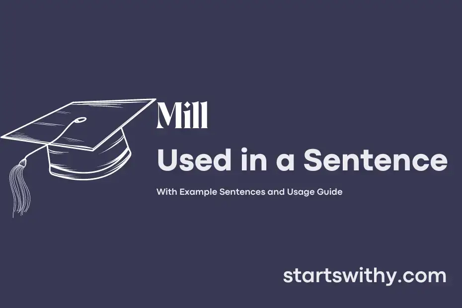 Sentence with Mill
