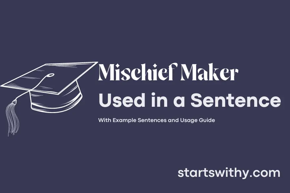 Sentence with Mischief Maker