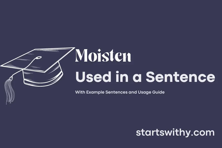 Sentence with Moisten