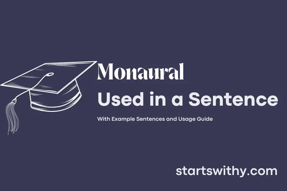 Sentence with Monaural