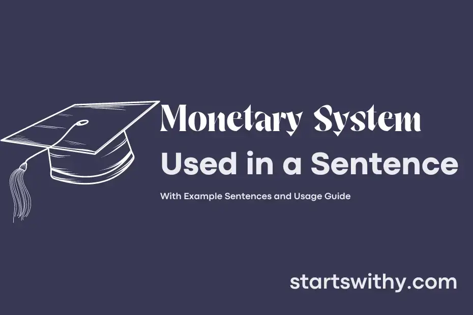 Sentence with Monetary System