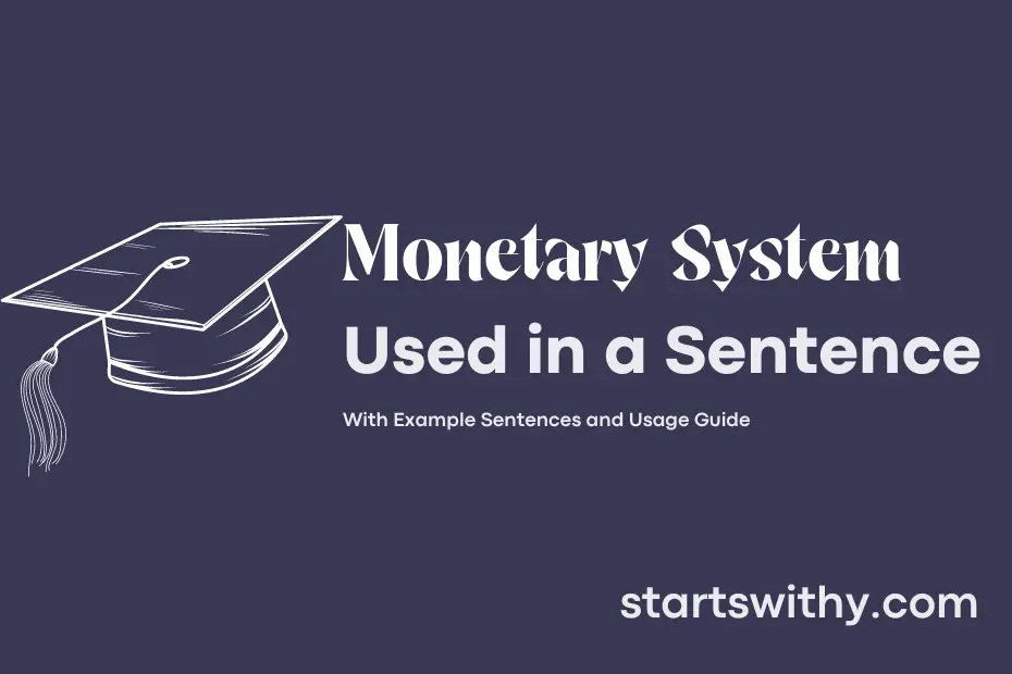 Sentence with Monetary System
