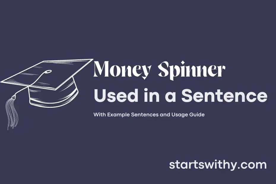 Sentence with Money Spinner