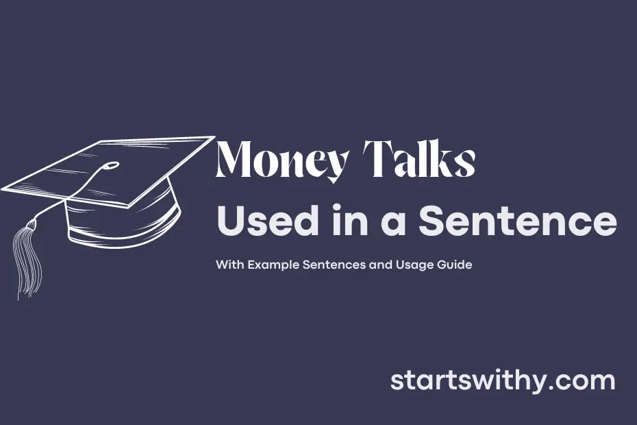 Sentence with Money Talks