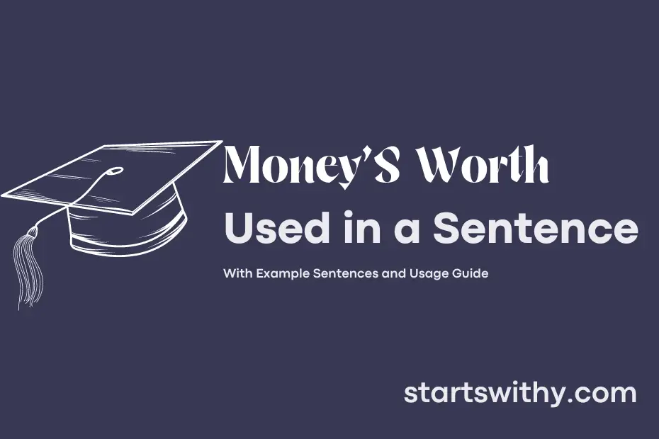 Sentence with Money'S Worth