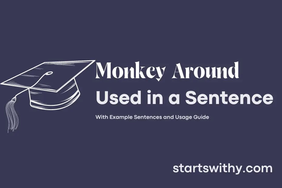 Sentence with Monkey Around