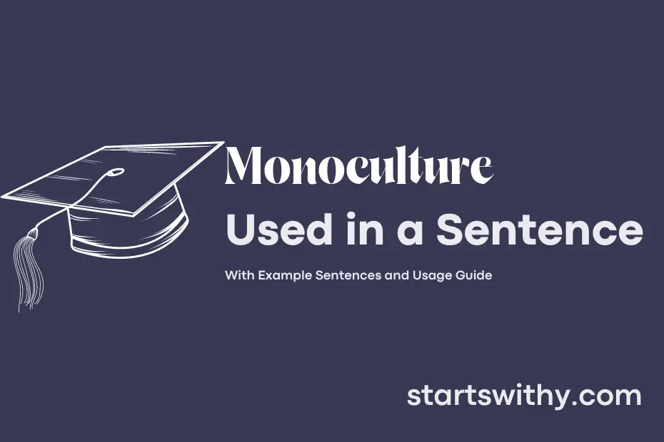 Sentence with Monoculture