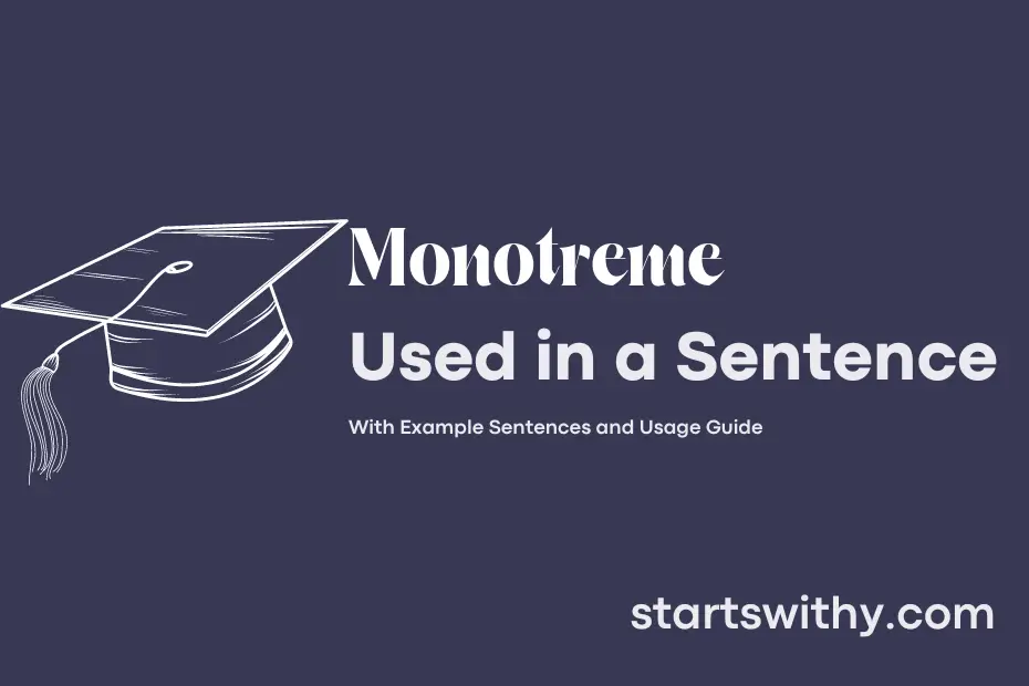 Sentence with Monotreme