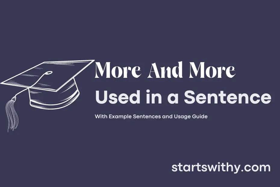 Sentence with More And More