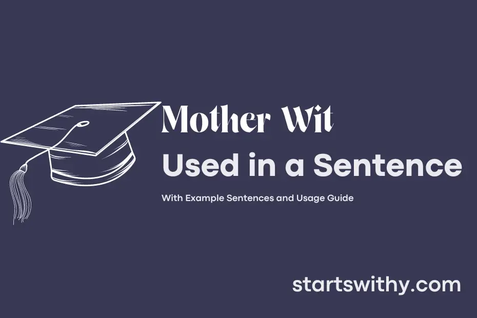 Sentence with Mother Wit