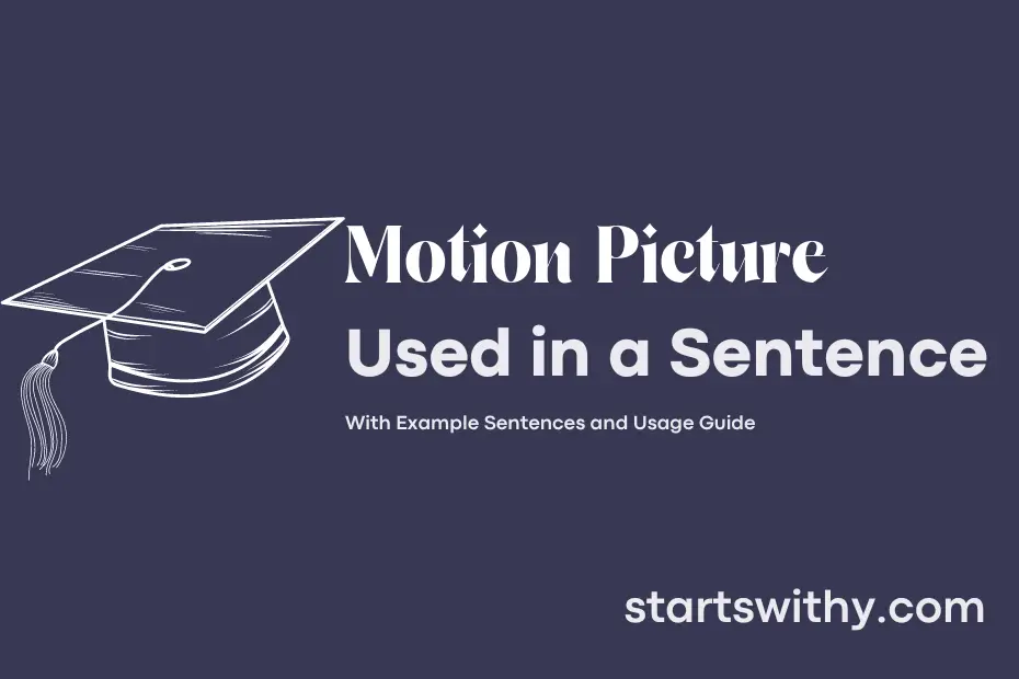 Sentence with Motion Picture