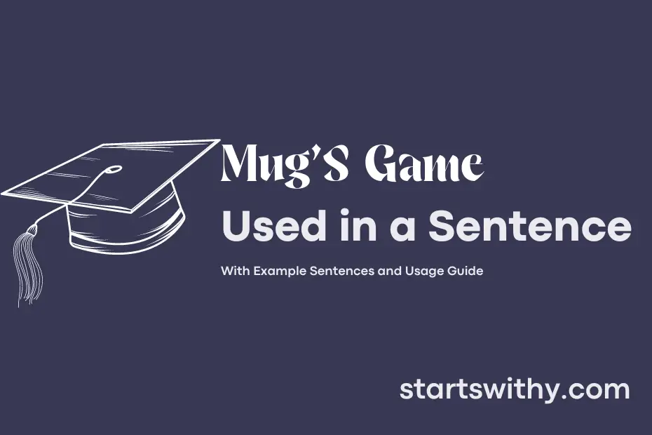 Sentence with Mug'S Game