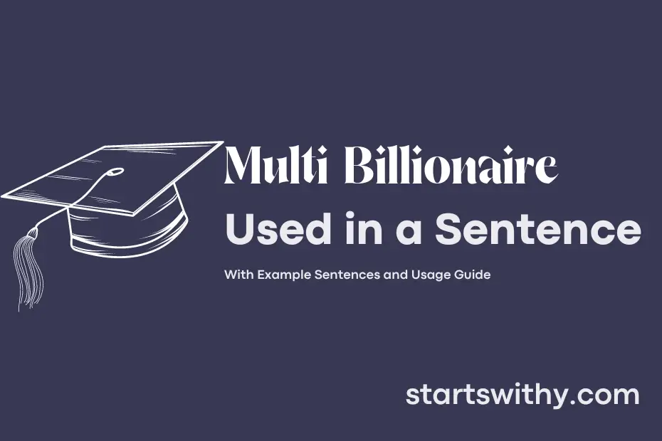 Sentence with Multi Billionaire