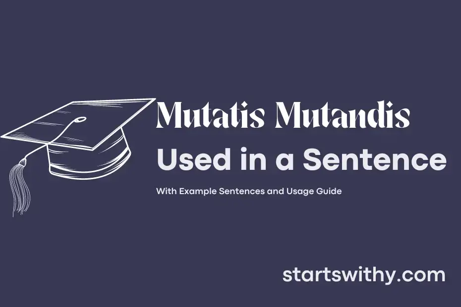 Sentence with Mutatis Mutandis