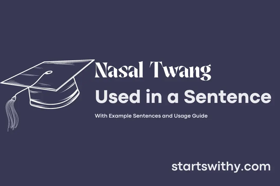 Sentence with Nasal Twang