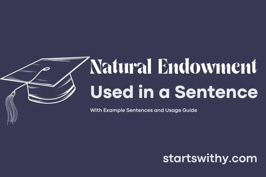 Sentence with Natural Endowment