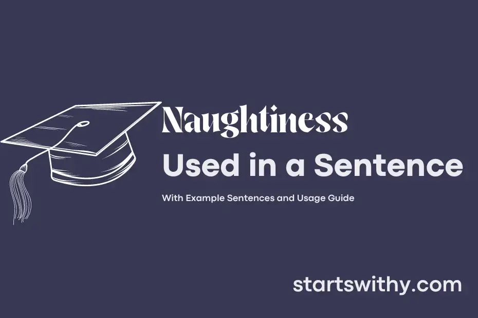 Sentence with Naughtiness