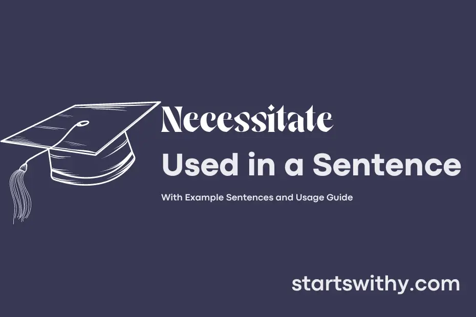 Sentence with Necessitate