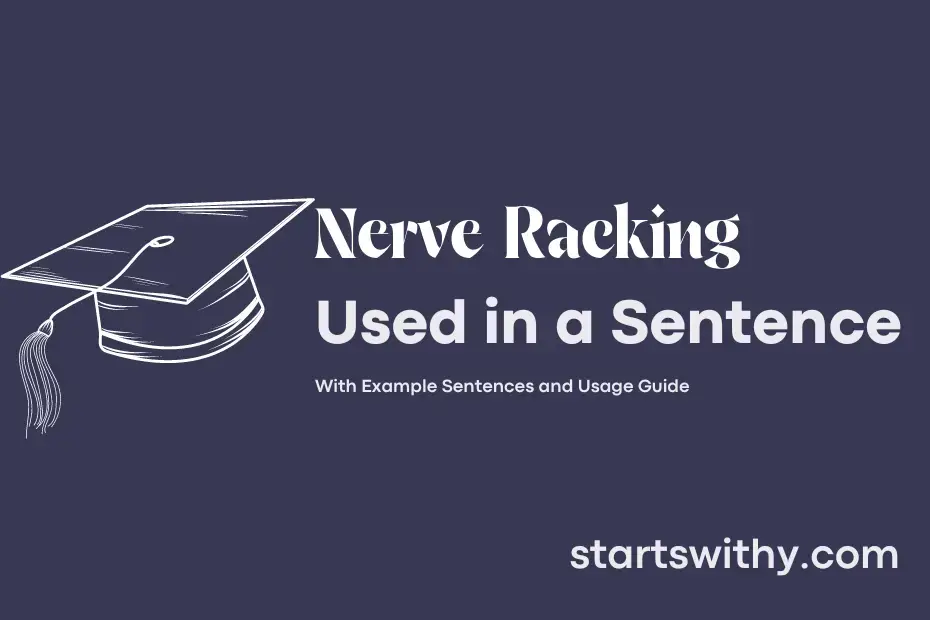 Sentence with Nerve Racking