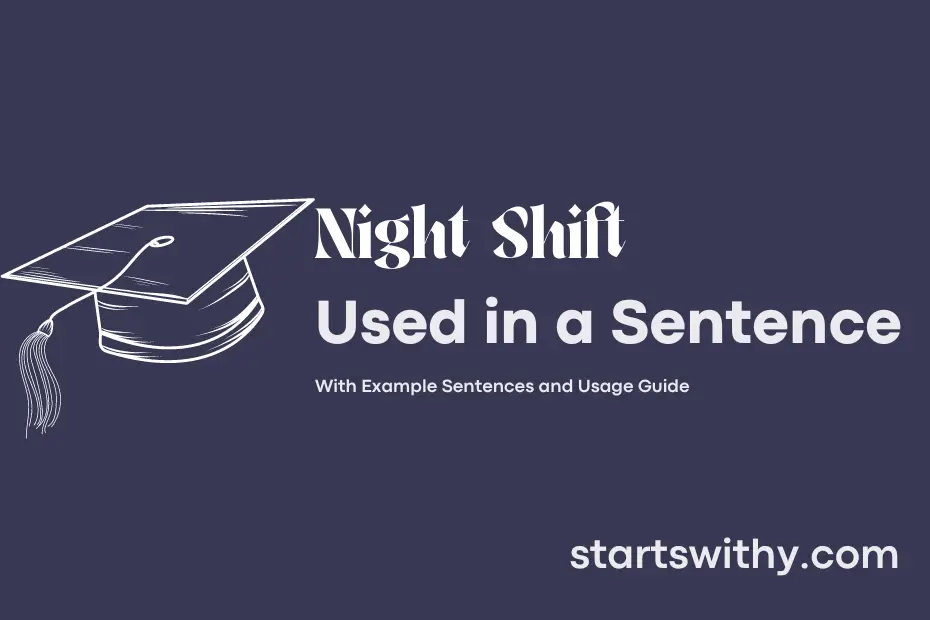 Sentence with Night Shift