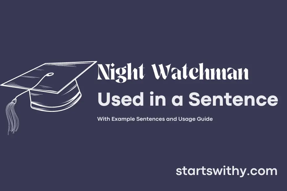 Sentence with Night Watchman