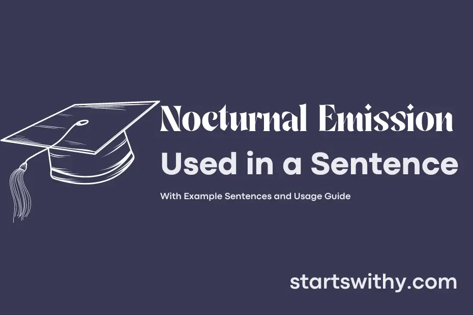 Sentence with Nocturnal Emission