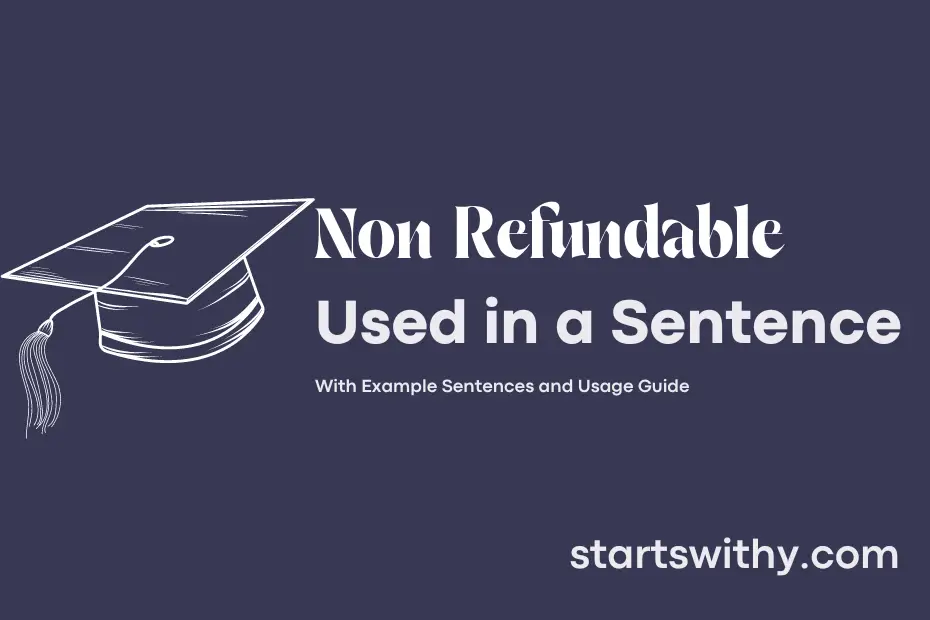 Sentence with Non Refundable