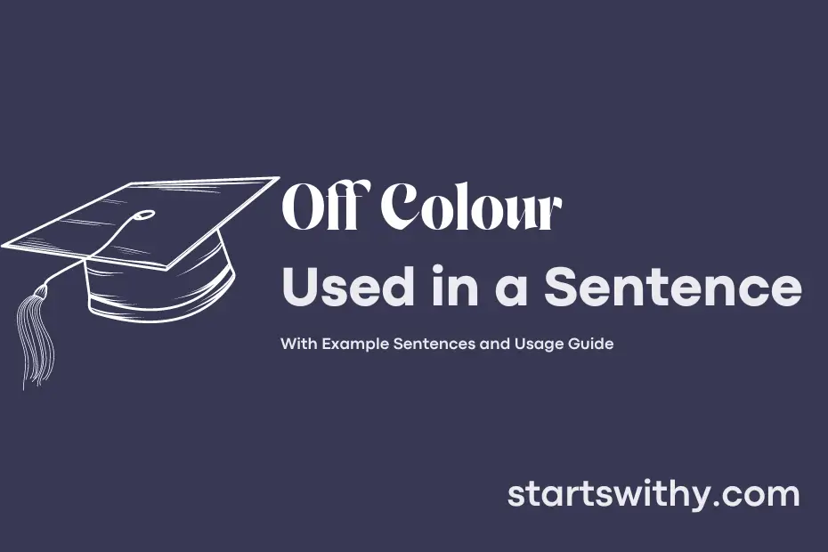 Sentence with Off Colour