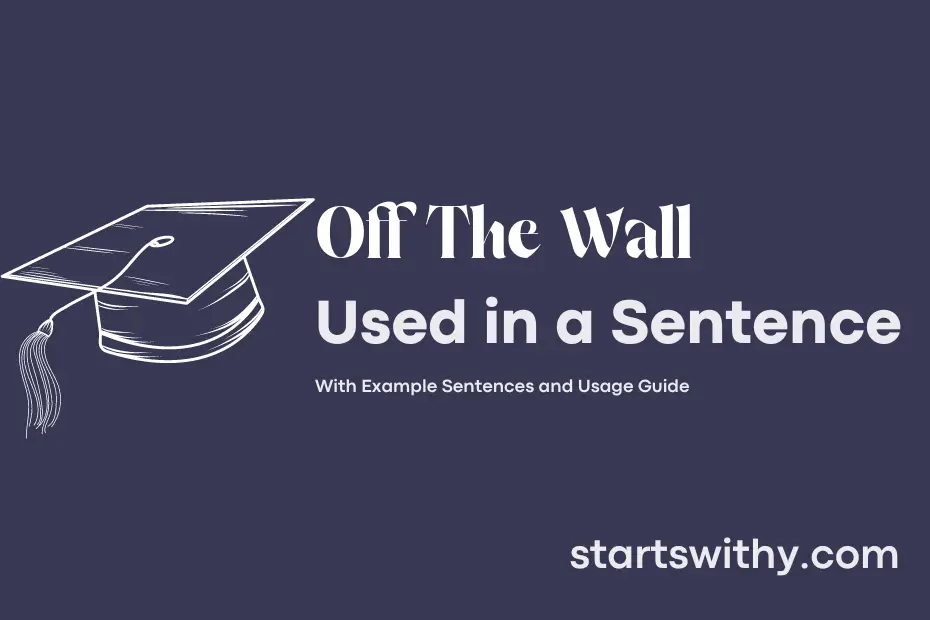 Sentence with Off The Wall