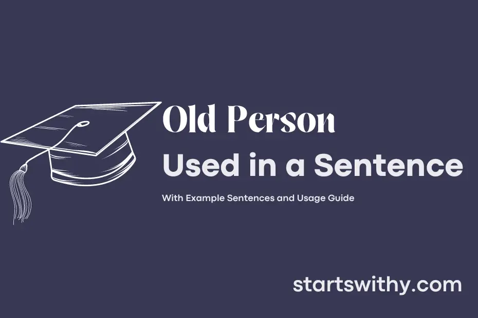 Sentence with Old Person