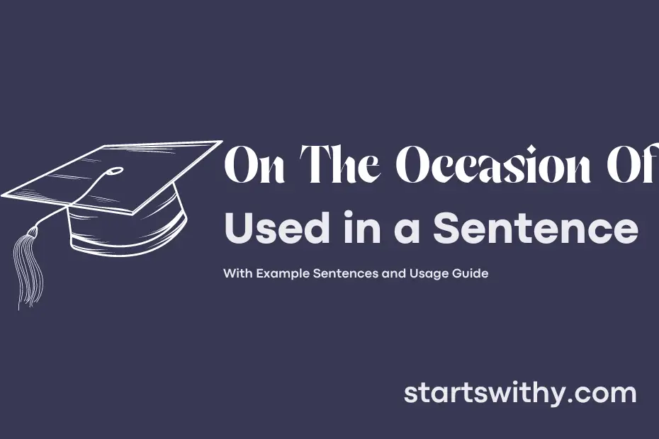 Sentence with On The Occasion Of