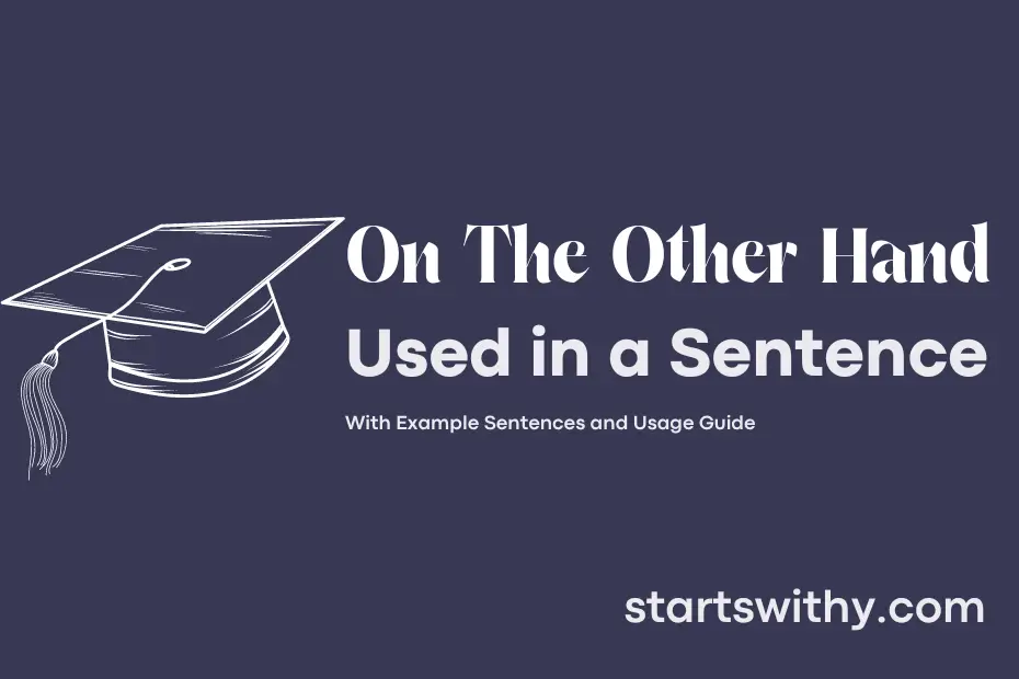 Sentence with On The Other Hand