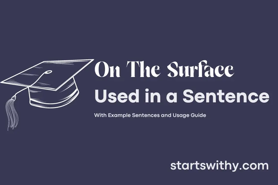 Sentence with On The Surface