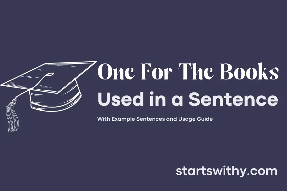 Sentence with One For The Books