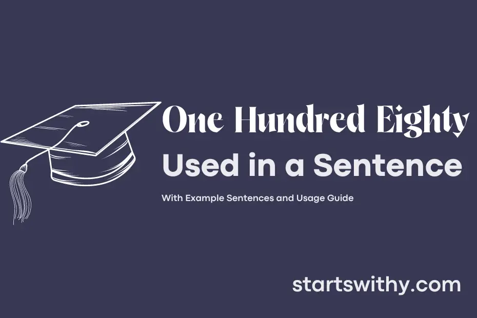 Sentence with One Hundred Eighty