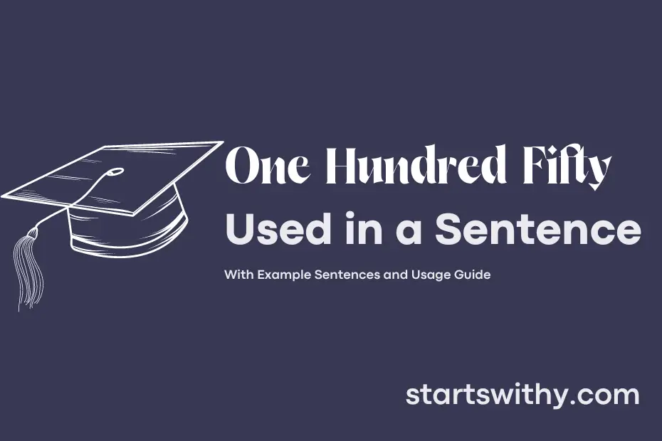Sentence with One Hundred Fifty