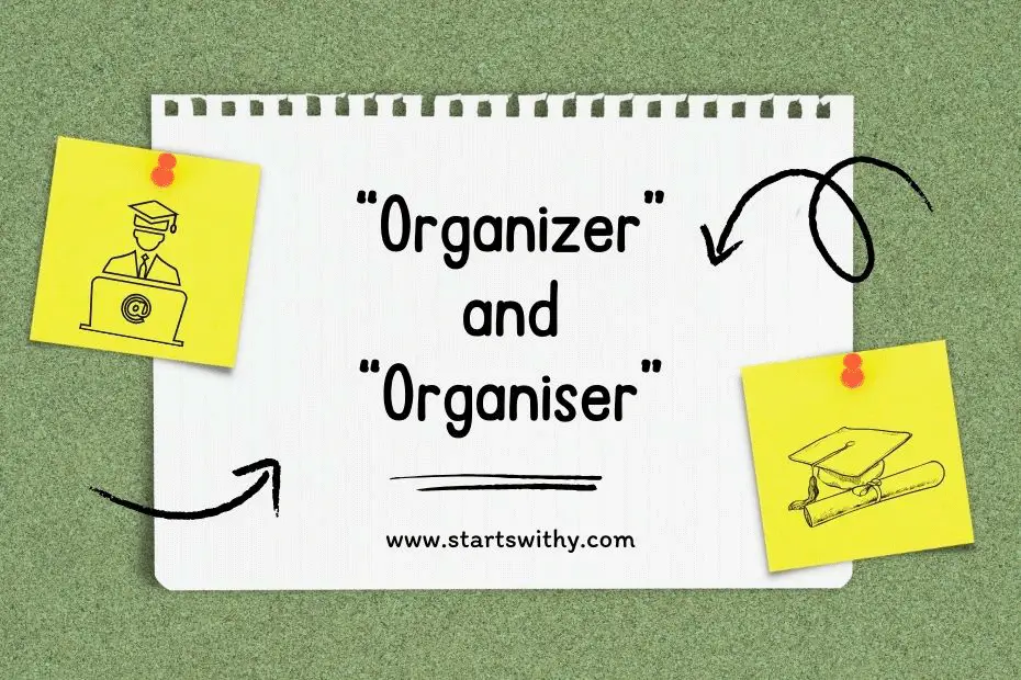Organizer and Organiser
