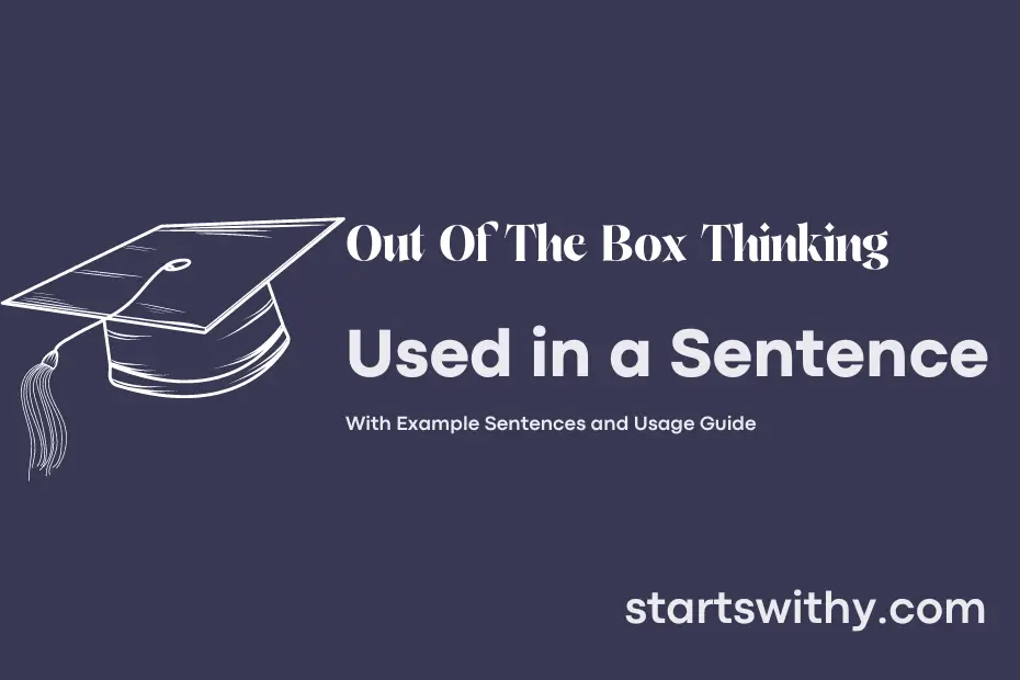 Sentence with Out Of The Box Thinking