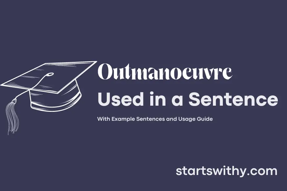 Sentence with Outmanoeuvre