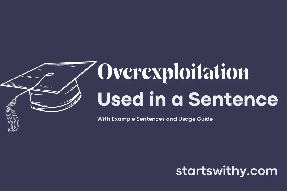 Sentence with Overexploitation