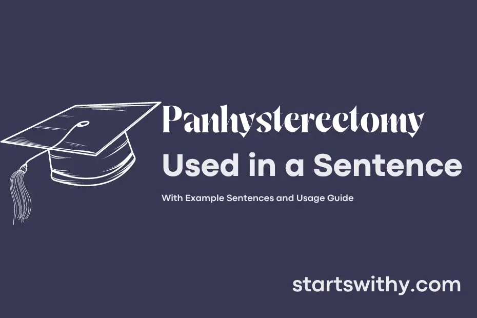Sentence with Panhysterectomy