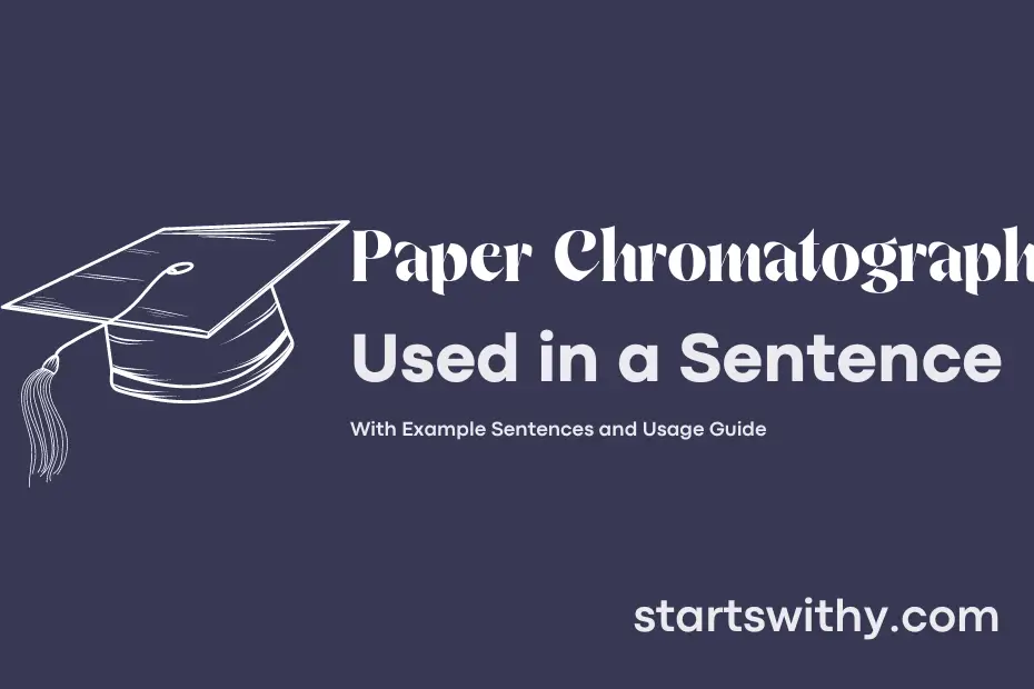 Sentence with Paper Chromatography