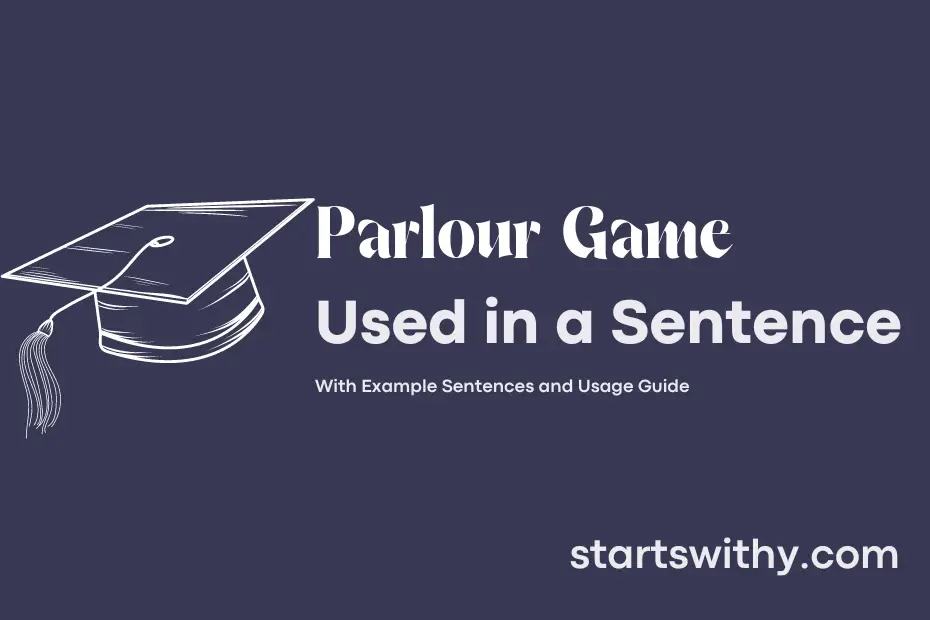 Sentence with Parlour Game