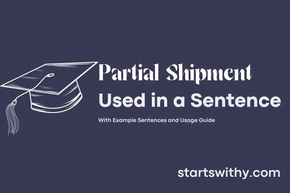 Sentence with Partial Shipment