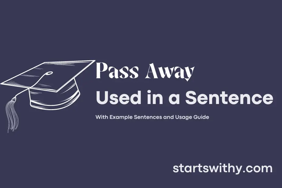 Sentence with Pass Away