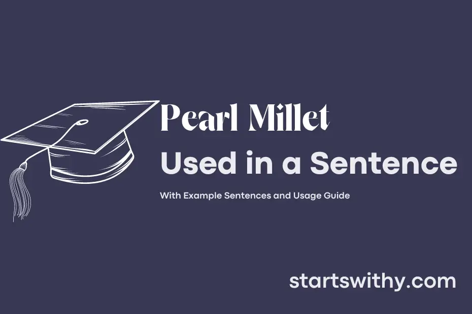 Sentence with Pearl Millet