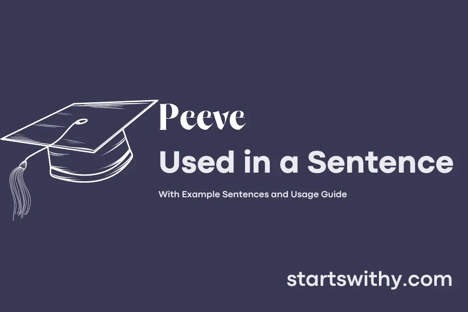 Sentence with Peeve