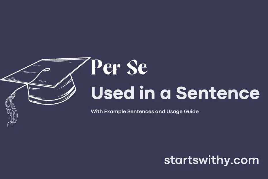 Sentence with Per Se