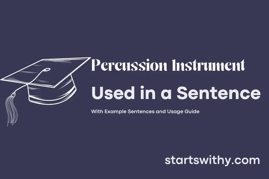 Sentence with Percussion Instrument