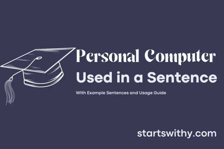 PERSONAL COMPUTER in a Sentence Examples: 21 Ways to Use Personal Computer